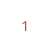   1